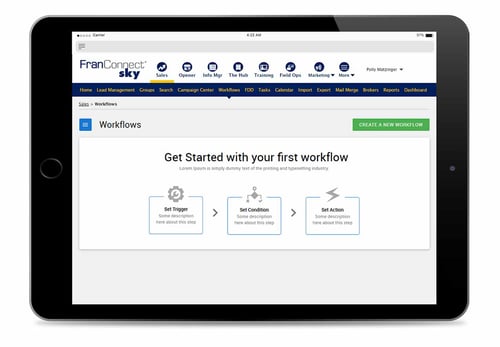 FranConnect Sky Sales includes Workflows to help franchisors automate campaigns.